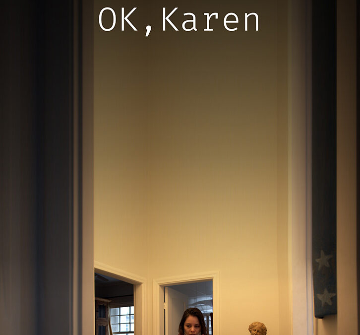 Ok, Karen